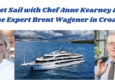 Cruising with  Chef Anne Kearney
