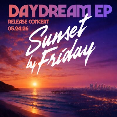 Sunset By Friday (EP Release)