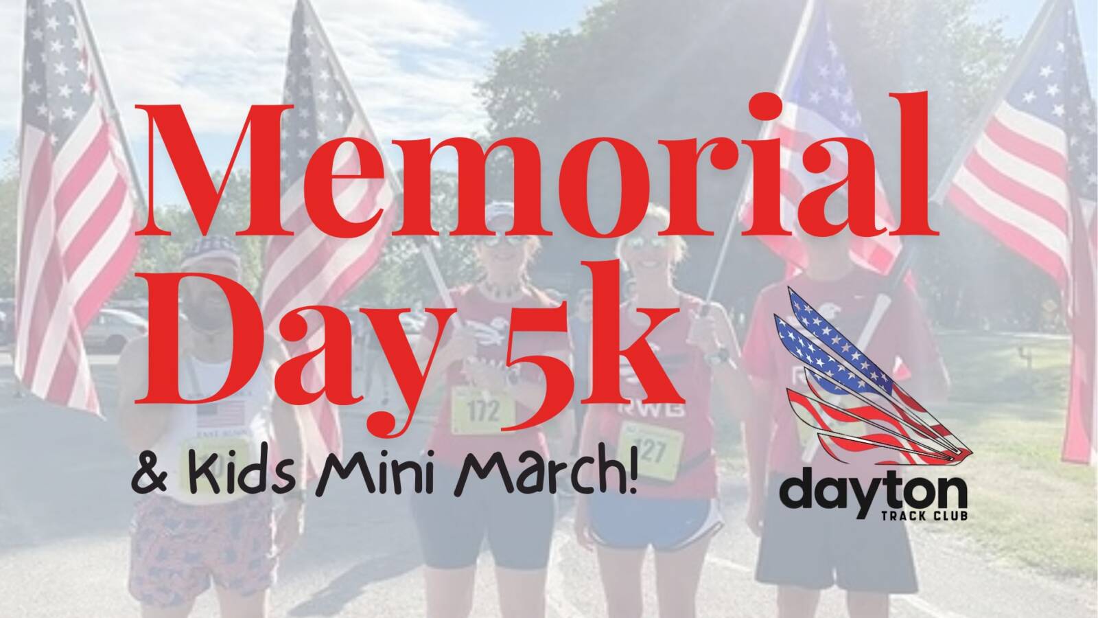 MEMORIAL DAY 5K & MINI MARCH